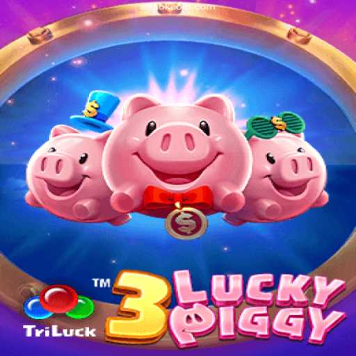 Discover the World of 3LUCKYPIGGY