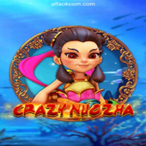 Exploring CrazyNuoZha: The Innovative Gaming Experience